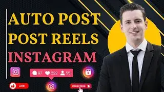 How To Auto Post Reels Instagram | Tool Automate Instagram 2025