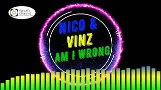 Nico & Vinz - Am I Wrong (royalty free music)