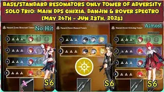 F2P Resonators BTW - Destroy Tower Of Adversity Main DPS Danjin, Chixia, MC Spectro. Wuthering Waves