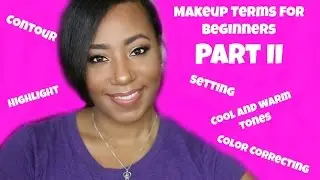 Common Makeup Terms for Beginners - Part 2 | Prettiest Problem