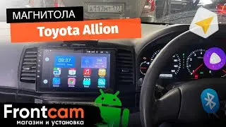 Магнитола OEM для Toyota Allion на ANDROID