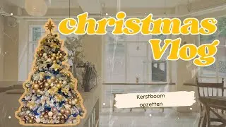 Cozy Vlog | Mijn Huis Klaarmaken voor Kerst + Kerstboom Decoreren