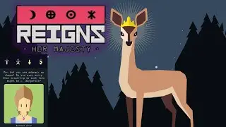 Reigns: Her Majesty - This is such a unique game series!