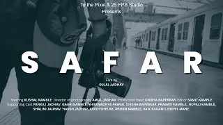SAFAR | Hindi Short Film | To the Pixel 