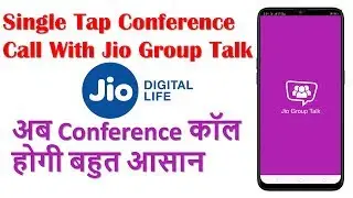 Single Tap Conference Call With Jio Group Talk | अब Conference कॉल  होगा बहुत आसान  😱😱