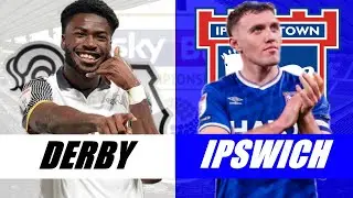 DERBY COUNTY VS IPSWICH TOWN ! EFL CHAMPIONSHIP ! WATCH ALONG !
