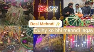 Desi mehndi | Dholki night | dulhy ko bhi mehndi lagay | mehndi full setup must watch 
