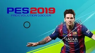 Patch 3.1.3 Pes Mobile 2019(No Root)- LIONEL MESSI BARCELONA - Hướng Dẫn Mod Pes Mobile - by MIKO CH