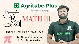 Agritube|Introduction to Matrices| MATH |Ug syallbus|