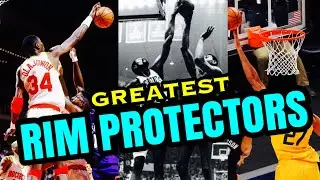 The Greatest Rim Protectors in NBA History