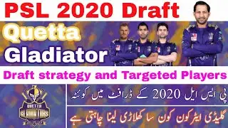 PSL 2020 - Quetta Gladiator retain players list PSL 5 - GG draft strategy and targeted players PSL 5
