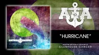 Anchors to Anchors - Hurricane