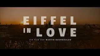 EIFFEL IN LOVE - Spot Deutsch [Schweiz]