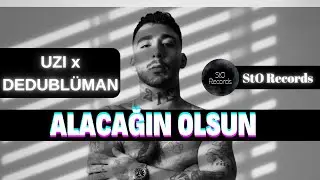 Uzi X Dedubl&uuml;man - Alacağın Olsun (mix)
