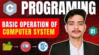 Basic Operation Of Computer System || C Programming Language || Digital Pawan