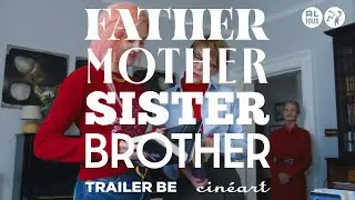 Father Mother Sister Brother (Jim Jarmusch) - Trailer BE