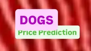DOGS COIN &mdash; совсем плохая монета? Что дальше с DOGS COIN? | Анализ цен на DOGS COIN