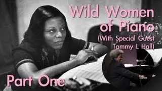 The Great Female Pianists - w/ Tammy L Hall!