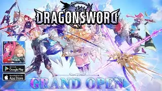 Dragon Sword Gameplay | Official Launch Android iOS