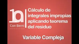Calculo de integrales impropias aplicando teorema del residuo