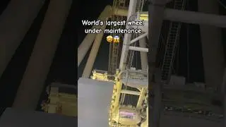 Ain Dubai largest Ferris wheel 🎡 Maintenance 🤩😱#viral #shots #viralvideo #dubai