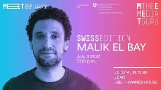 Meet the  Media Guru Swiss Edition | Malik Al Bay