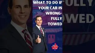 Has your car been wrongfully towed? Don&rsquo;t act too fast. Here&rsquo;s what to do! #shorts #legaladvice #tow