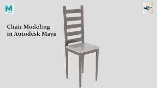 &ldquo;Realistic Chair Modeling in Autodesk Maya | Complete 3D Furniture Design&rdquo;