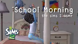 nostalgic school morning &bull; the sims 2 aesthetic gameplay