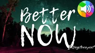 Better now official ringtone