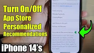 iPhone 14/14 Pro Max: How to Turn On/Off App Store Personalized Recommendations