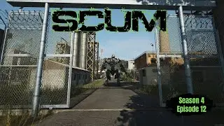SCUM v1.0 | SP | S4 Ep.12 | B3 Train Yard...Things were going so well