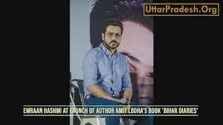 Emraan Hashmi at Launch of Author Amit Lodha's Book 'BIHAR DIARIES'