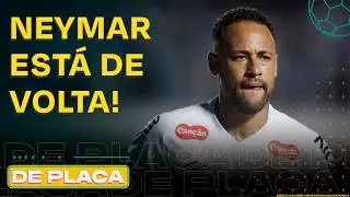 NEYMAR VOLTA E SANTOS GOLEIA; PAQUET&Aacute; DECIDE, FLA AVAN&Ccedil;A; PAULIST&Atilde;O DEFINIDO | De Placa 16/02/26
