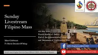 End of Quincentennial Celebration & The Sacrament of Confirmation Mass  #OnlineMass #Easter2022