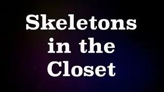 Morbid Minute- Skeletons in the Closet
