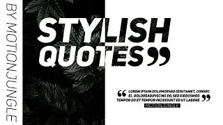 Stylish Quotes MOGRT Motion Graphics Templates
