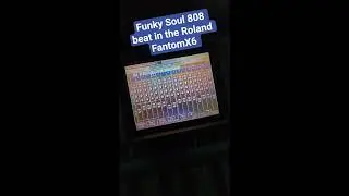 Made this funky Soul 808 beat on the Roland FantomX6 #Roland #music #fantom #funky