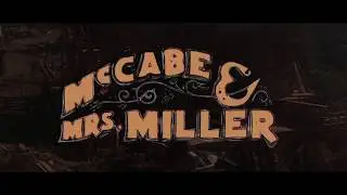 McCabe & Mrs. Miller (2018) &mdash; modern trailer