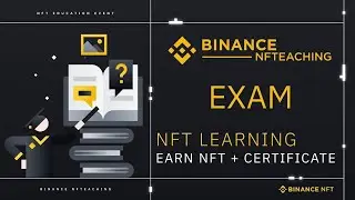 NFT от Binance! Получаем сертификат компетентности подтверждающий знание #NFT! Советую Пройти!