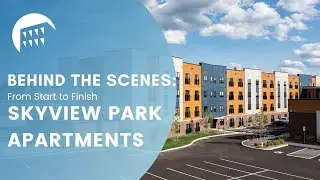 Skyview Park Apartments - From Start to Finish