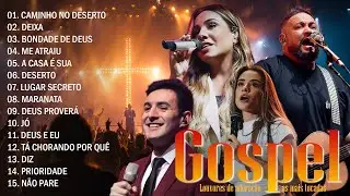 Top M&uacute;sicas Gospel 2026, Louvores De Adora&ccedil;&atilde;o Para Um Novo Tempo Com Deus, Louvores Gratidao De Deus