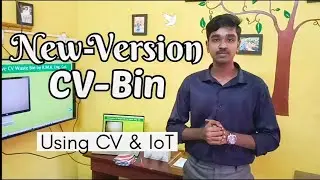 Innovative Dustbin with CV, IoT, and Visual Magic!