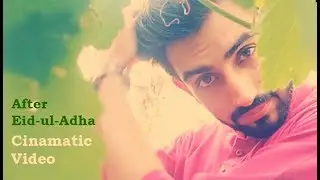 Attock City cinamatic Video After Eid-ul-Adha || Pakistan Beautiful Country || punjab