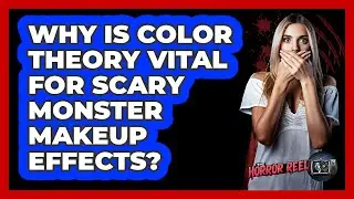 Why Is Color Theory Vital For Scary Monster Makeup Effects? - The Horror Reel