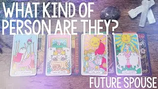 PICK A CARD 🔮 What KIND of PERSON Are They? 💕 FUTURE SPOUSE 🎉