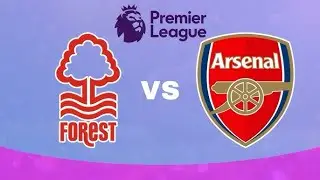 ⚽️ FOREST v ARSENAL - Arsenal Priority - Analysis line up ⚽️