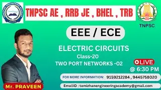 TWO PORT NETWOKS PART - 2  |ELECTRIC CIRCUIT | TAMIL | CIRCUIT THEORY | EEE , ECE | TNPSC AE  ,TRB