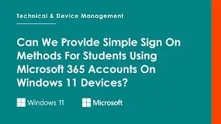 Can We Provide Simple Sign On Methods When Using Microsoft 365 Accounts On Windows 11 Devices?