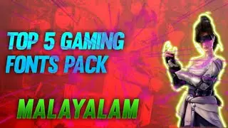 TOP 5 GAMING FONTS PACK || MALAYALAM|| REDUX